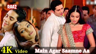 Main Agar Saamne Aa Bhi Jaaya Karo 4K Video Song Raaz Bipasha Basu Dino Morea Abhijeet HD
