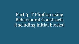 Demo 2: Multiplexers, Latches, and Flipflops using Dataflow/Behavioural Constructs in Verilog