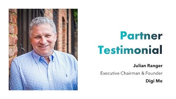 Partner Testimonial - Digi.me - Julian Ranger