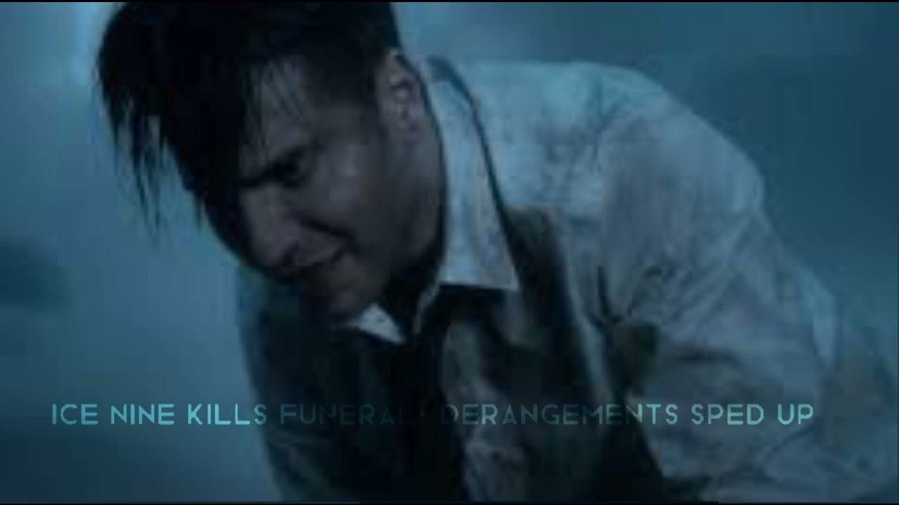 Ice Nine Kills Funeral Derangements Sped Up YouTube