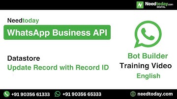 Datastore - Update Record with Record ID with Needtoday WhatsApp Business API