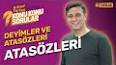 Atasözleri Nerede ve Nasıl Kullanılır? ile ilgili video