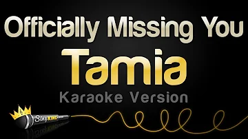 Tamia - Officially Missing You (Karaoke Version)