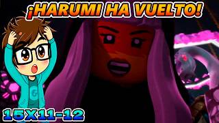 REGRESA HARUMI | LEGO Ninjago T15 Ep 11-12 - Reacción