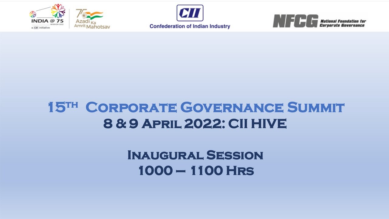 Inaugural Session 15th CII Corporate Governance Summit YouTube