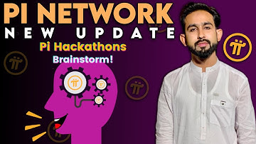 Pi Network Hackathons Brainstrom - pi network crypto news update today