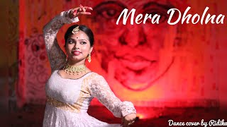 Mere Dholna | Bhool Bhulaiyaa | Vidya Balan | Shreya Ghoshal,M.G.Sreekumar | Kathak Dance by Ridika