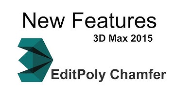 3ds max 2015 new feature: Edit Poly Chamfer
