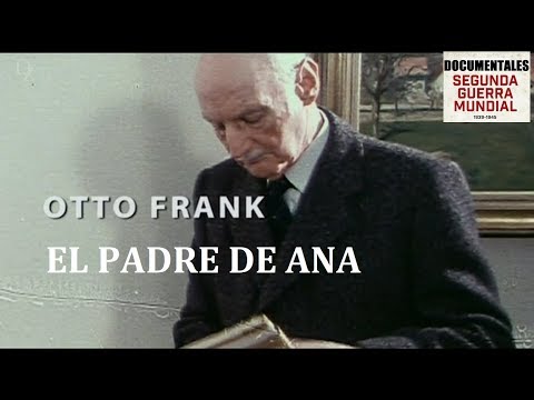 Otto Frank, el padre de Ana