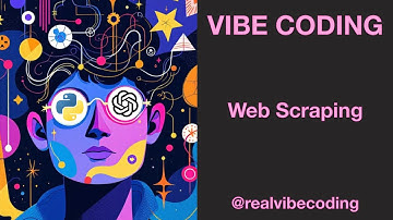 Web Scraping - Vibe Coding with AI and Python