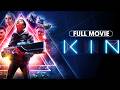 Kin (2018) | Full Movie | Myles Truitt, Jack Reynor, Dennis Quaid, Zoë Kravitz