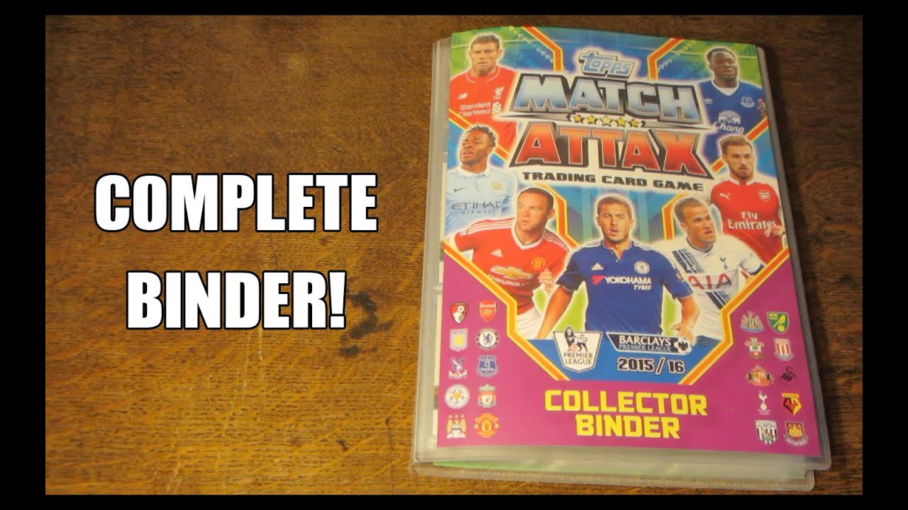 Match Attax 2015/16 COMPLETE COLLECTION! - YouTube