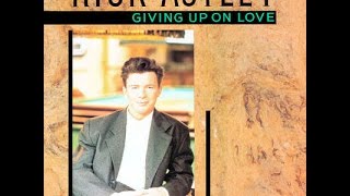 Giving Up On Love (12' R&B Extended Mix) - Rick Astley