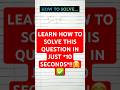HOW TO SOLVE... #howtosolve #mathssolving #maths #mathstest #mathshorts #shortsfeed #shorts