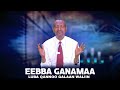 Eebba Ganamaa Luba Qannoo Galaan Waliin 609 Eebba Ganamaa Luba Qannoo Galaan Waliin 609