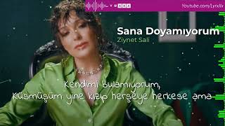 Ziynet Sali - Sana Doyamıyorum - Şarkı Sözleri Edit