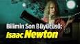 İsaac Newton: Yerçekiminin Babası ile ilgili video