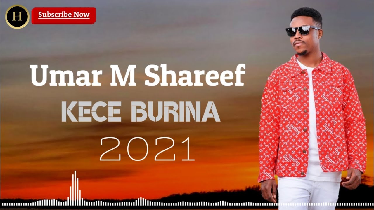 Umar M Shareef kece burina 2021  video lyrics 