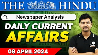 Daily News Analysis | 8 April 2024 | Current Affairs Today | OnlyIAS