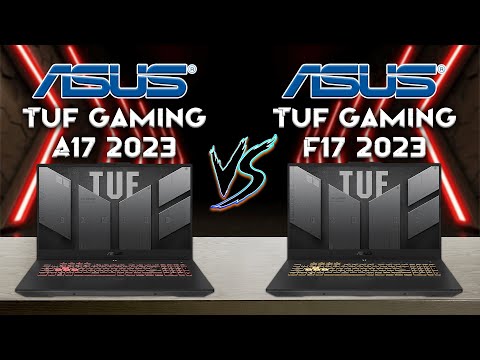 Tuf gaming A17 vs Tuf gaming f17 | 2023 |Tech Compare