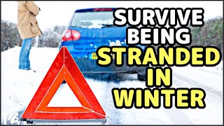 How to Survive A Car Stranding in Winter