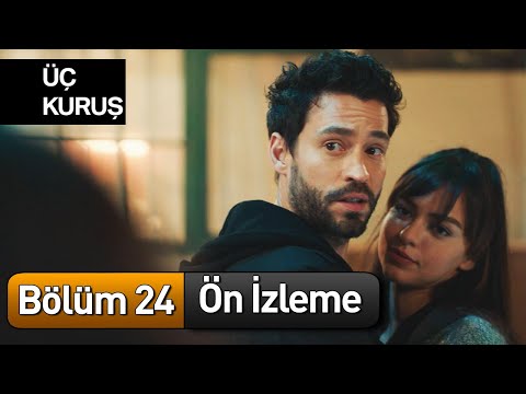 Üç Kuruş: Season 1, Episode 24 Clip