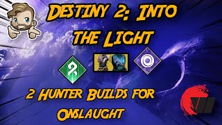 2 RIZZED UP Hunter Builds for Onslaught