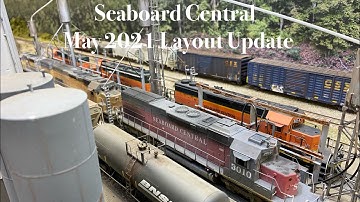 Seaboard Central May 2021 Layout Update