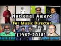 Every National Film Award For Best Music Direction | National Award Winners Full | Music Directors