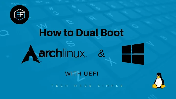 How to dual boot Arch Linux and Windows 10 on UEFI (full install and removal)