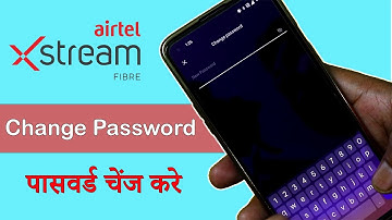 Airtel Xstream Change WI-FI Password |Airtel Xstream वाईफाई पासवर्ड चेंज करे #techathome