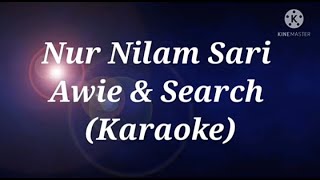 Nur nilam sari - Awie & Search  Karaoke