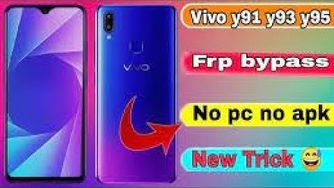 Vivo y91, y93, y95 frp bypass google account method 2022 without pc 100% working @TechnologyGyan