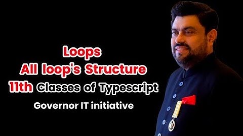 11th Class of typescript| loops full concept || #javascript  #typescript #governoritcourse