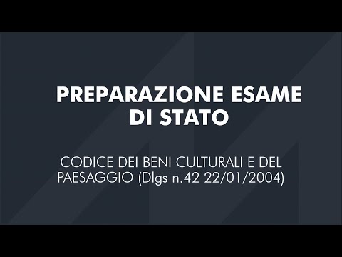 Preparazione Esame di Stato Architetti 2021-Codice dei beni culturali e del paesaggio (dlgs 42/04)