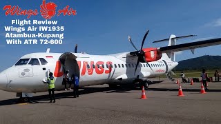 Flight Review Wings Air IW1932 ( Atambua-Kupang )