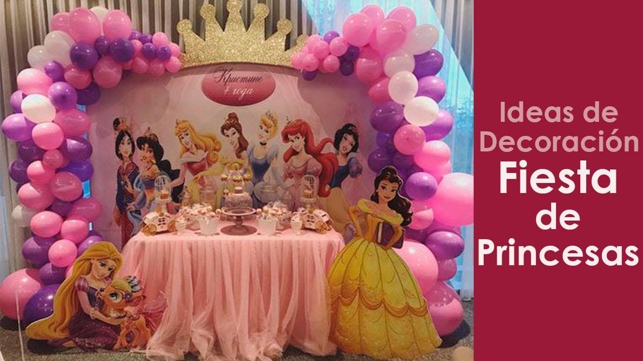 IDEAS DE CUMPLEAÑOS PARA NIÑAS, DECORACIÓN DE PRINCESAS 