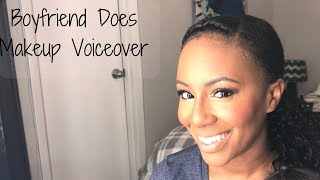 Boyfriend Does Makeup Voiceover | Easy Full Face Makeup | Andrea C. by Andrea Brown 310 views 5 years ago 12 minutes, 44 seconds
