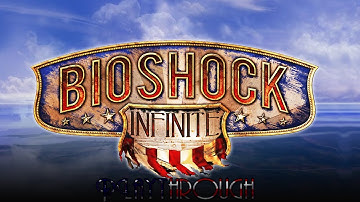Bioshock Infinite Playthrough Part 9 - I am NEVER Going To Be Nice Again