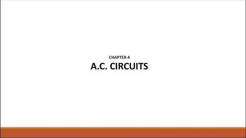 Part 1 | A.C. Circuits | Fifth semester Physics (core) | Electrodynamics 2