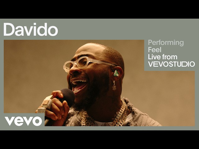 Davido - Feel (Live) | Vevo Studio Performance class=