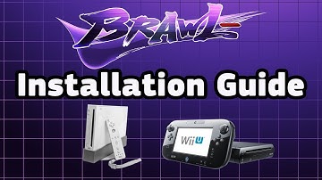 The Official Brawl Minus Installation Guide (Wii/WiiU)