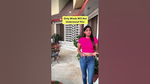 Thumbnail of Dirty Minds Will Not Understand This 🤣 | Anisha Dixit Shorts