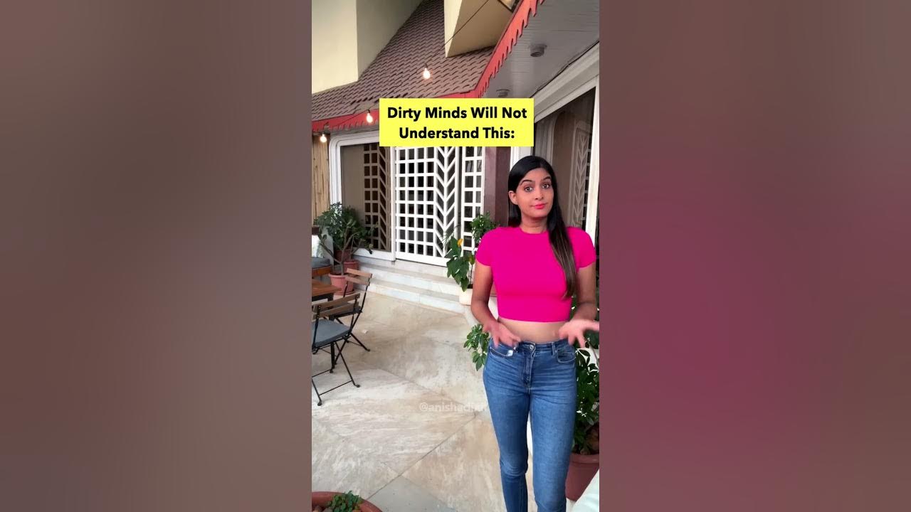 Dirty Minds Will Not Understand This 🤣 | Anisha Dixit Shorts