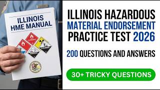 2026 Illinois HazMat Endorsement Practice Test: 200 Essential Questions and Full Answers