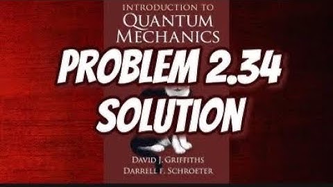 Griffith Quantum Mechanics Solution 2.34: Potential Step Made Easy:)