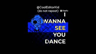 I wanna see you dance! Dandy's World | R3b00ted T00N's Au #au #dandysworld #animation #idk