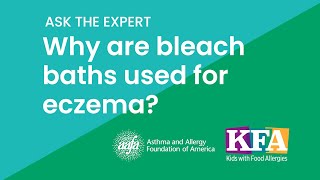 Why Are Bleach Baths Used for Eczema?