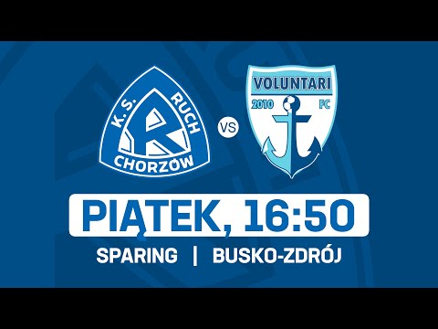 [LIVE] Sparing: Ruch Chorzów - FC Voluntari (30.06.2023)