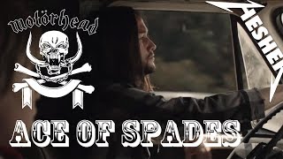 Motorhead - Ace of Spades with Hesher
